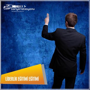 LİDERLİK EĞİTİMİ